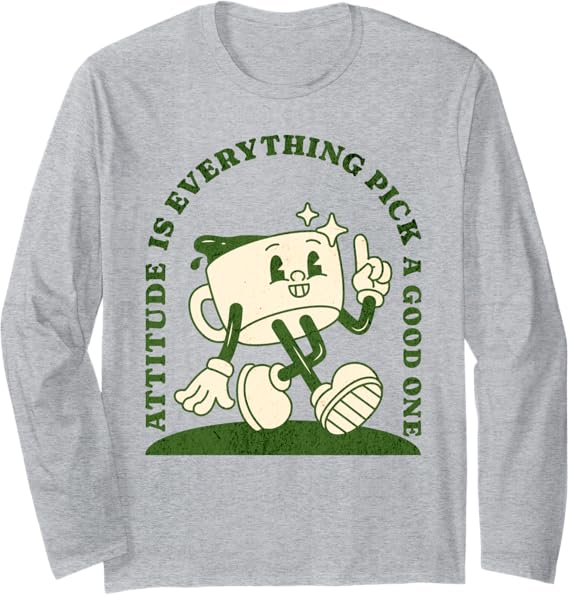 Attitude Is Everything Pick A Good One Retro Mental Health